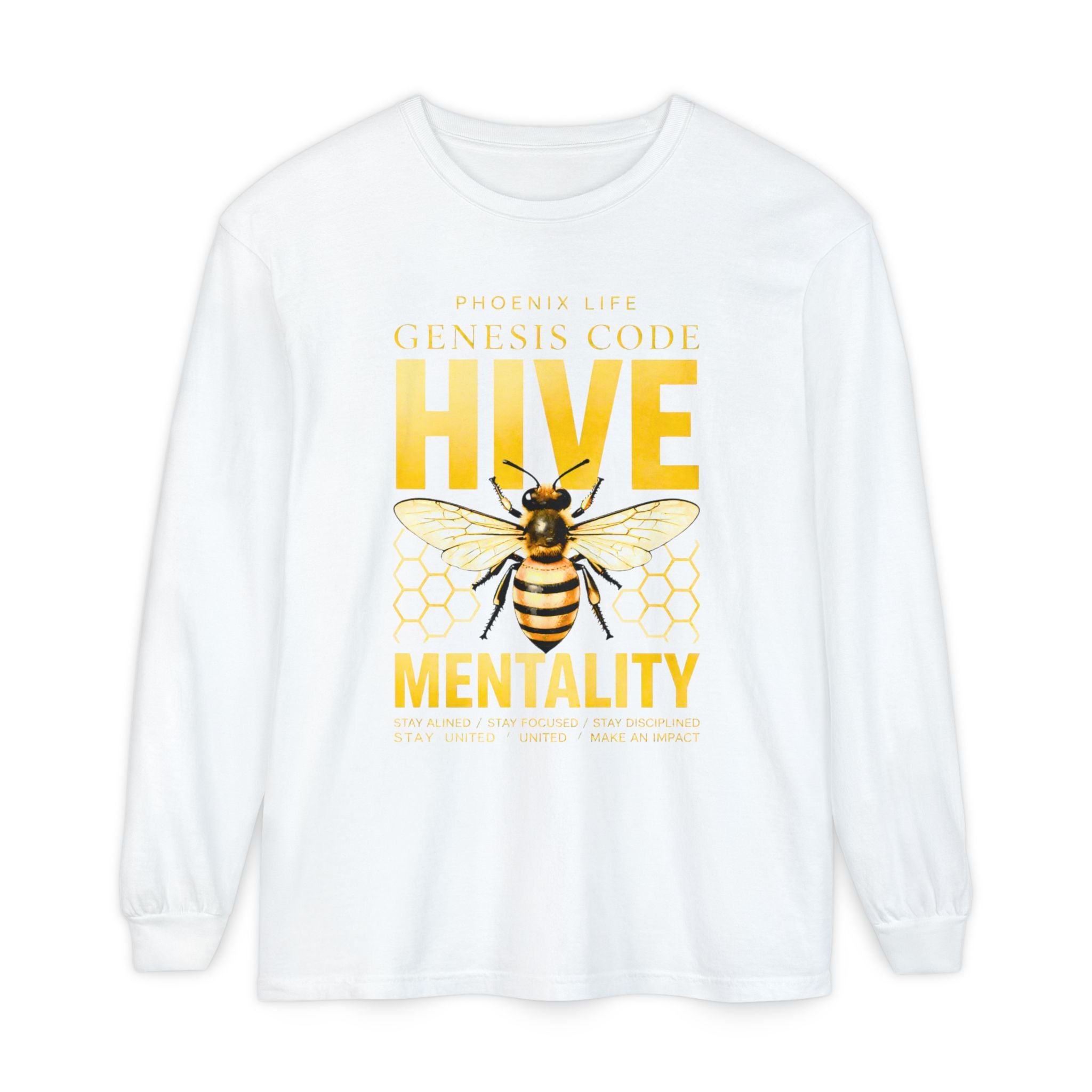 Hive Mentality Long Sleeve Tee — Bee Graphic Inspirational Shirt