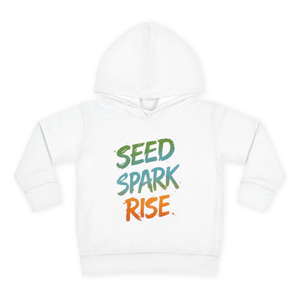 Toddler Hoodie – "Seed Spark Rise" Inspirational Pullover