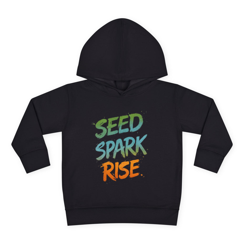 Toddler Hoodie – "Seed Spark Rise" Inspirational Pullover